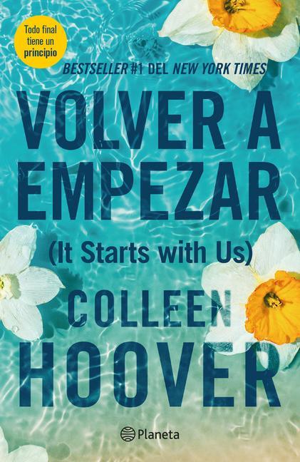 Cover: 9786070796746 | Volver a Empezar / It Starts with Us (Spanish Edition) | Hoover | Buch