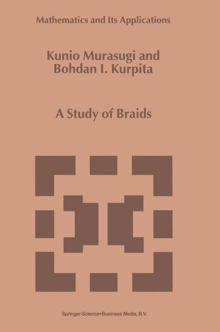 Cover: 9789048152452 | A Study of Braids | B. Kurpita (u. a.) | Taschenbuch | Paperback | x