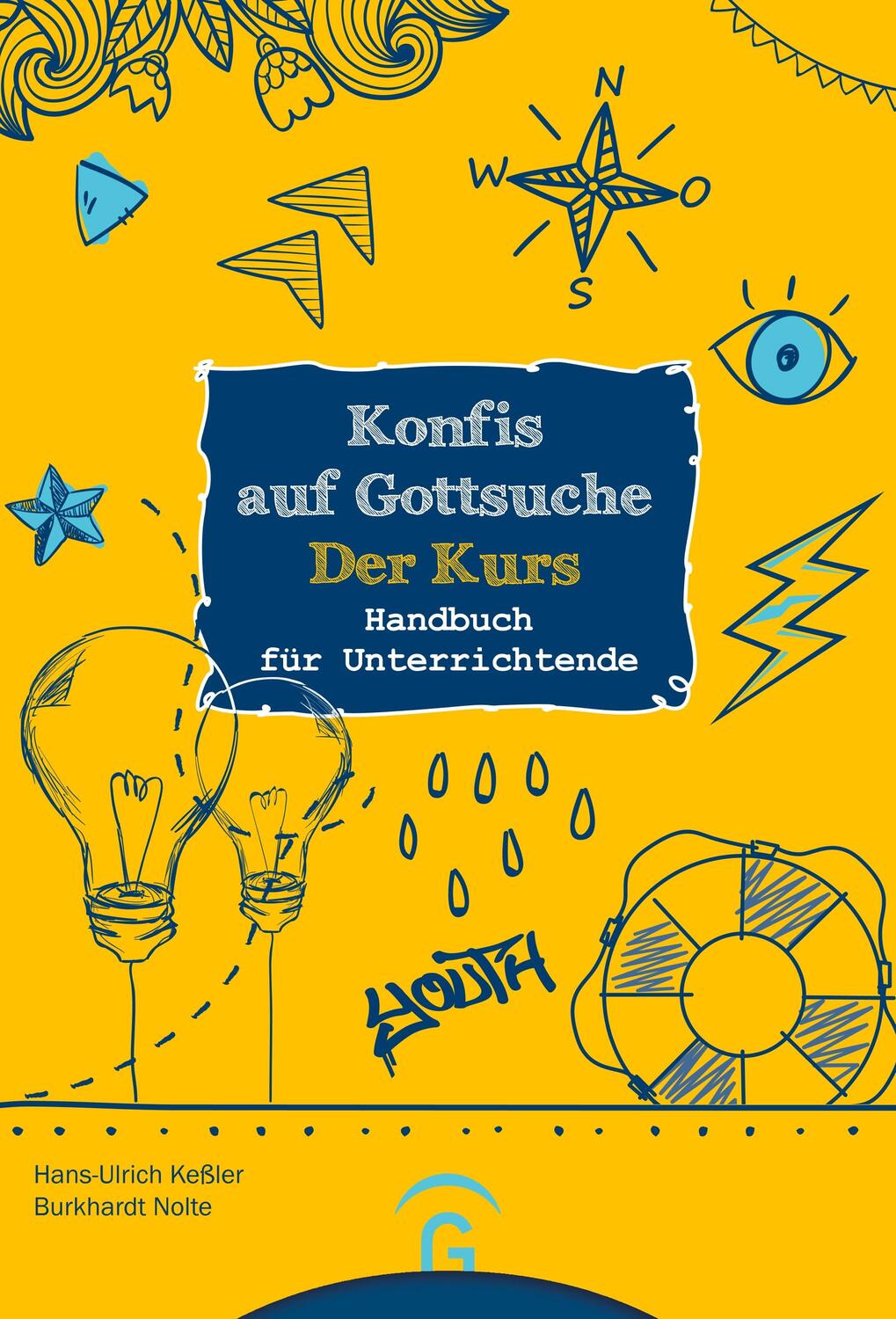 Cover: 9783579074450 | Konfis auf Gottsuche - der Kurs | Handbuch für Unterrichtende | Buch