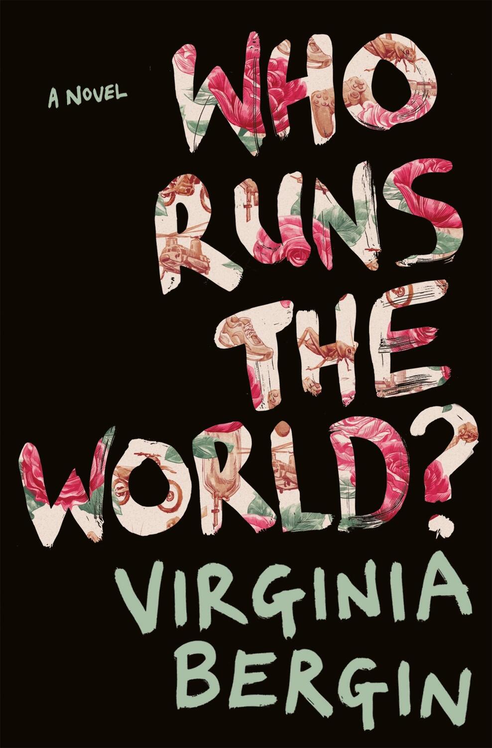Cover: 9781509834037 | Who Runs the World? | Virginia Bergin | Taschenbuch | Englisch | 2017