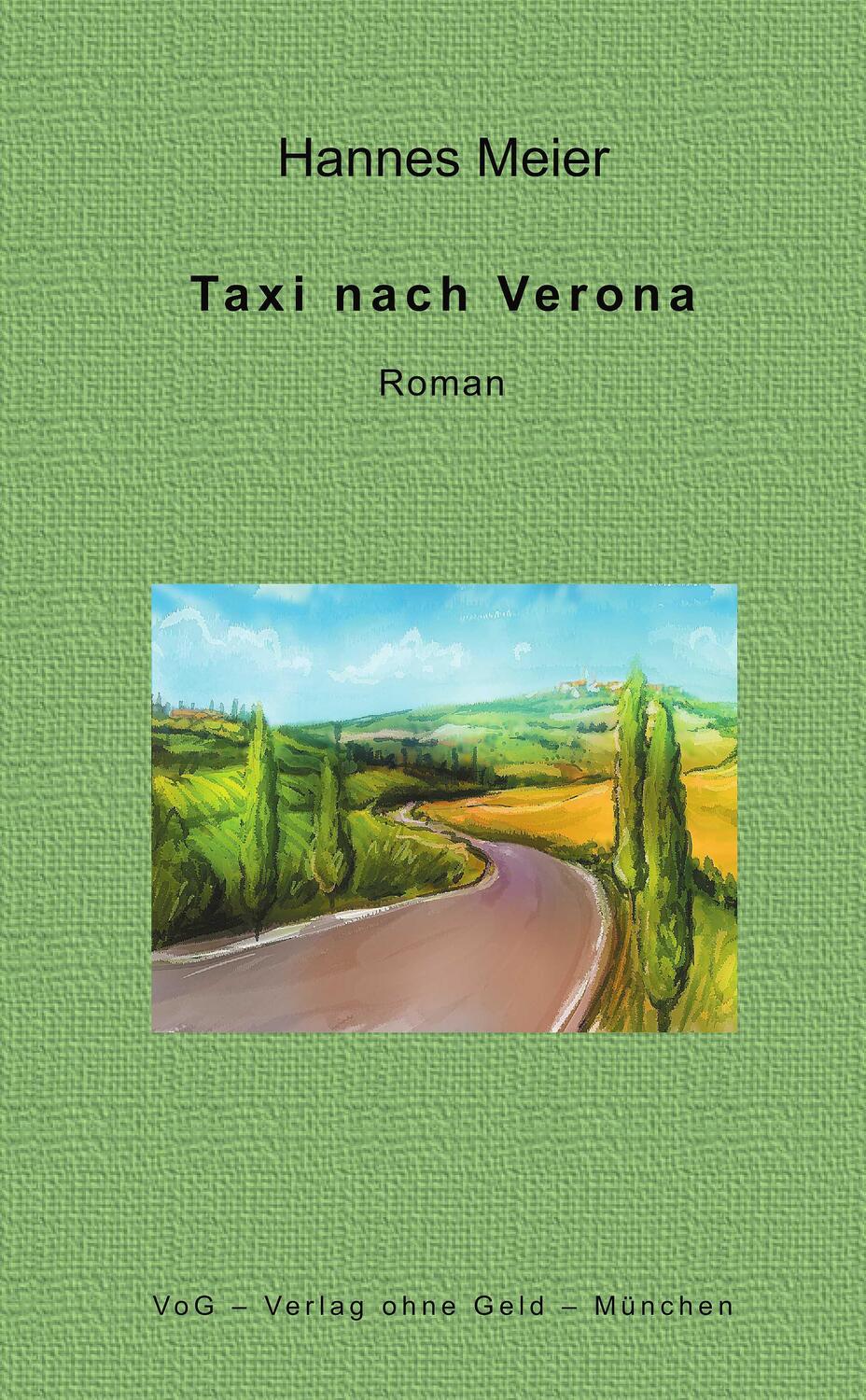 Cover: 9783943810318 | Taxi nach Verona | Roman | Hannes Meier | Taschenbuch | Deutsch | 2021