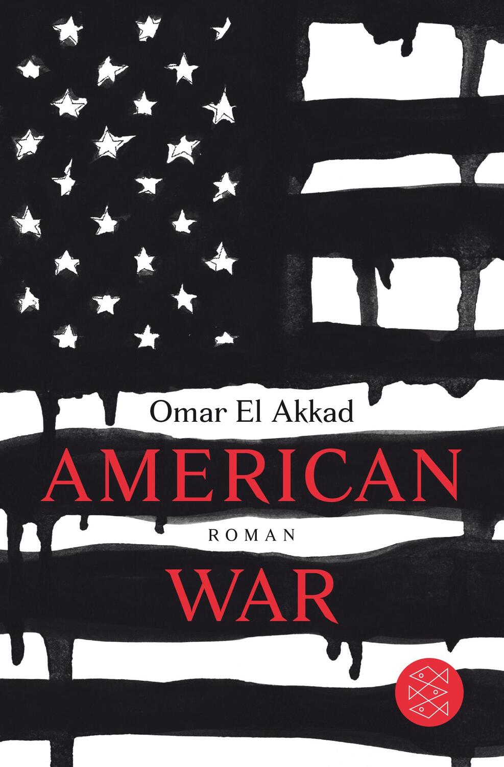 Cover: 9783596299447 | American War | Roman | Omar El Akkad | Taschenbuch | Deutsch | 2018
