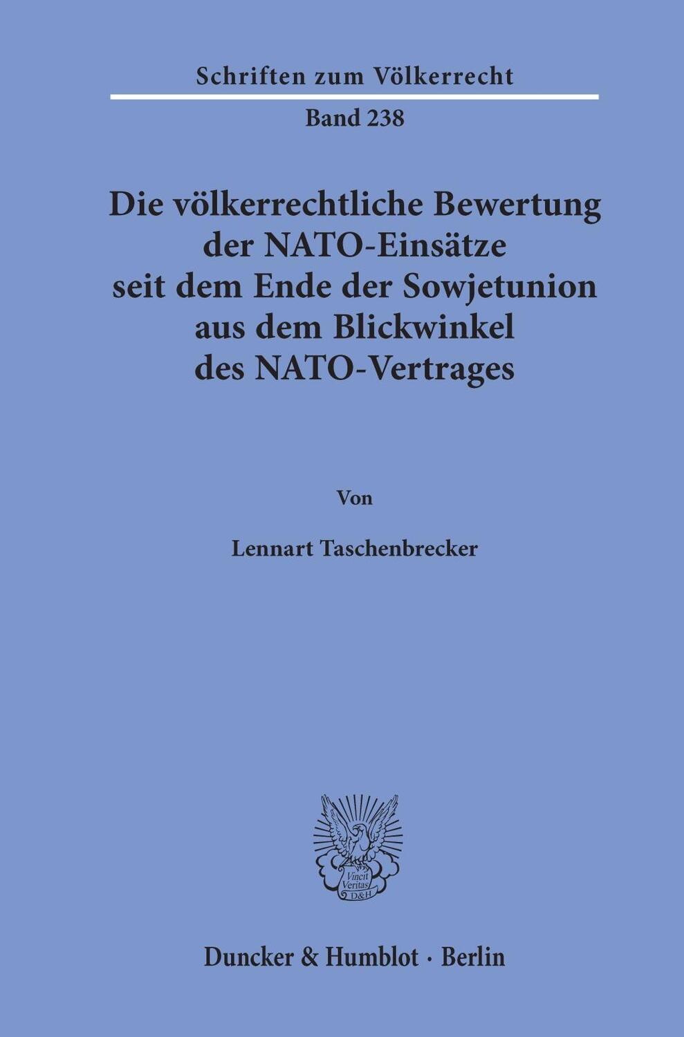Cover: 9783428158607 | Die völkerrechtliche Bewertung der NATO-Einsätze seit dem Ende der...