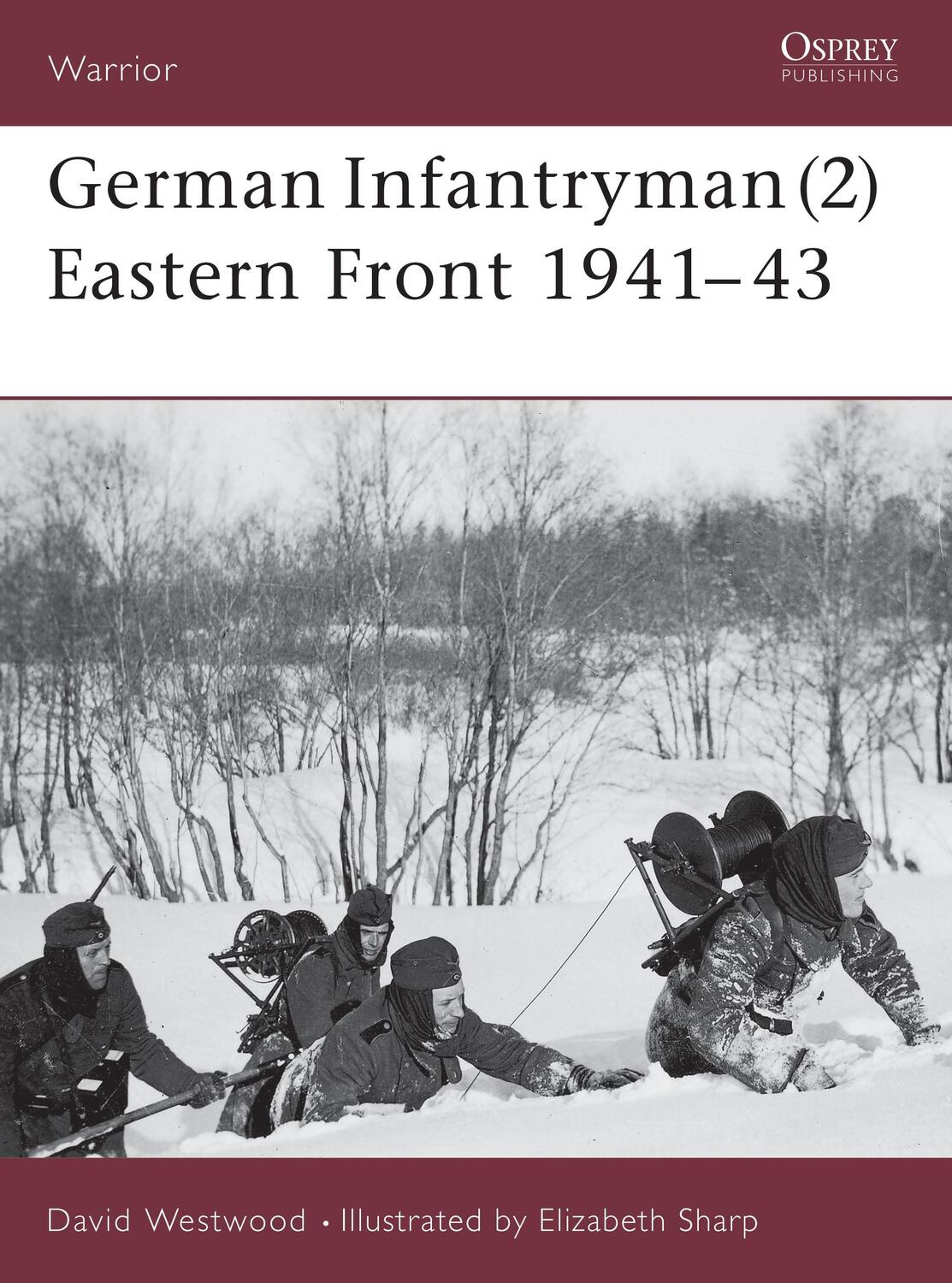 Cover: 9781841766119 | German Infantryman (2) Eastern Front 1941-43 | David Westwood | Buch