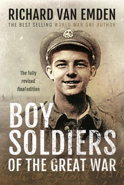 Cover: 9781399011631 | Boy Soldiers of the Great War | Emden van | Buch | Gebunden | Englisch