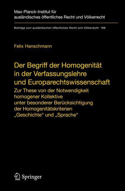 Der Begriff der Homogenität in der Verfassungslehre und Europarechtswissenschaft - Hanschmann, Felix
