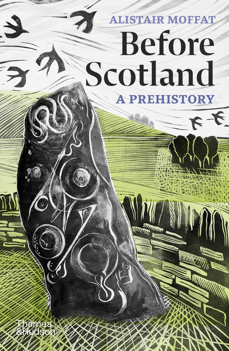 Cover: 9780500297254 | Before Scotland | A Prehistory | Alistair Moffat | Taschenbuch | 2023