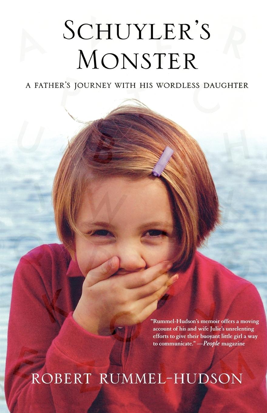 Cover: 9780312538804 | Schuyler's Monster | A Father's Journey with His Wordless Daughter