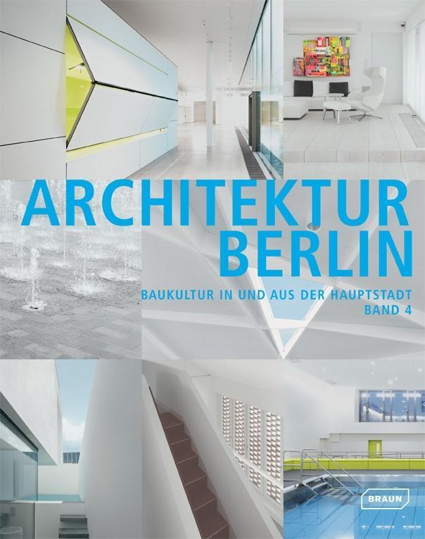 Cover: 9783037681879 | Architektur Berlin, Bd. 4 | Baukultur in und aus der Hauptstadt | Buch