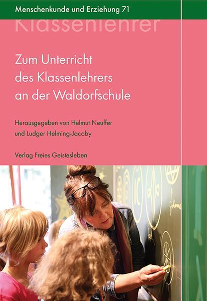 Cover: 9783772525711 | Zum Unterricht des Klassenlehrers an der Waldorfschule | Buch | 2020
