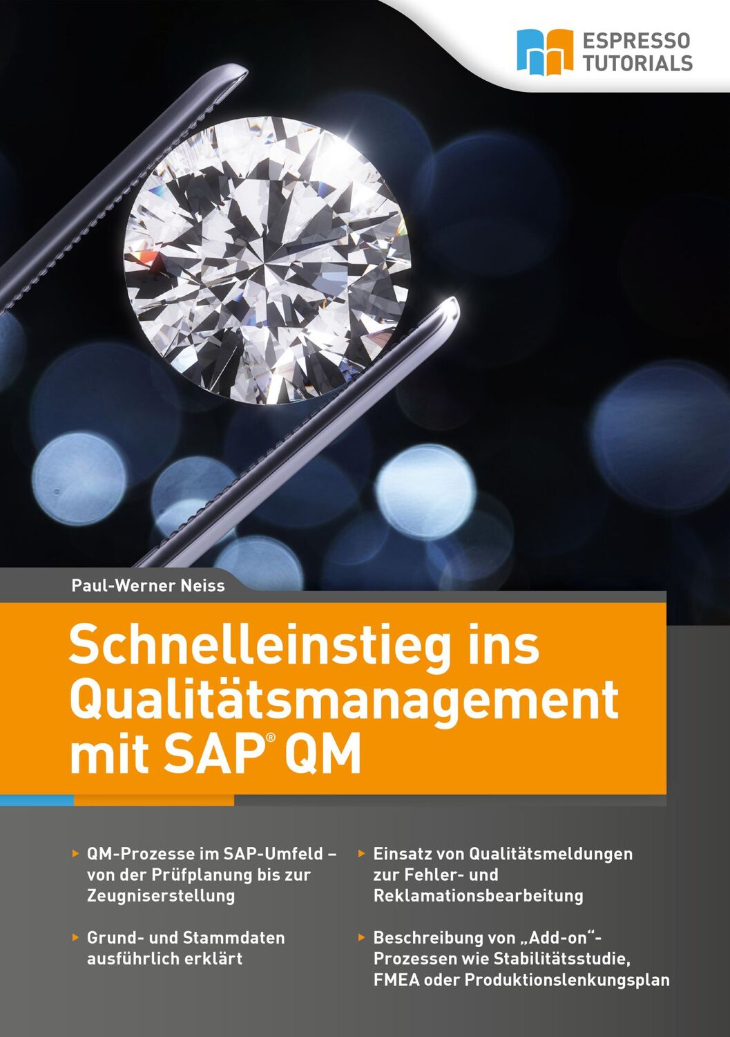 Cover: 9783960128625 | Schnelleinstieg ins Qualitätsmanagement mit SAP QM | Paul-Werner Neiss