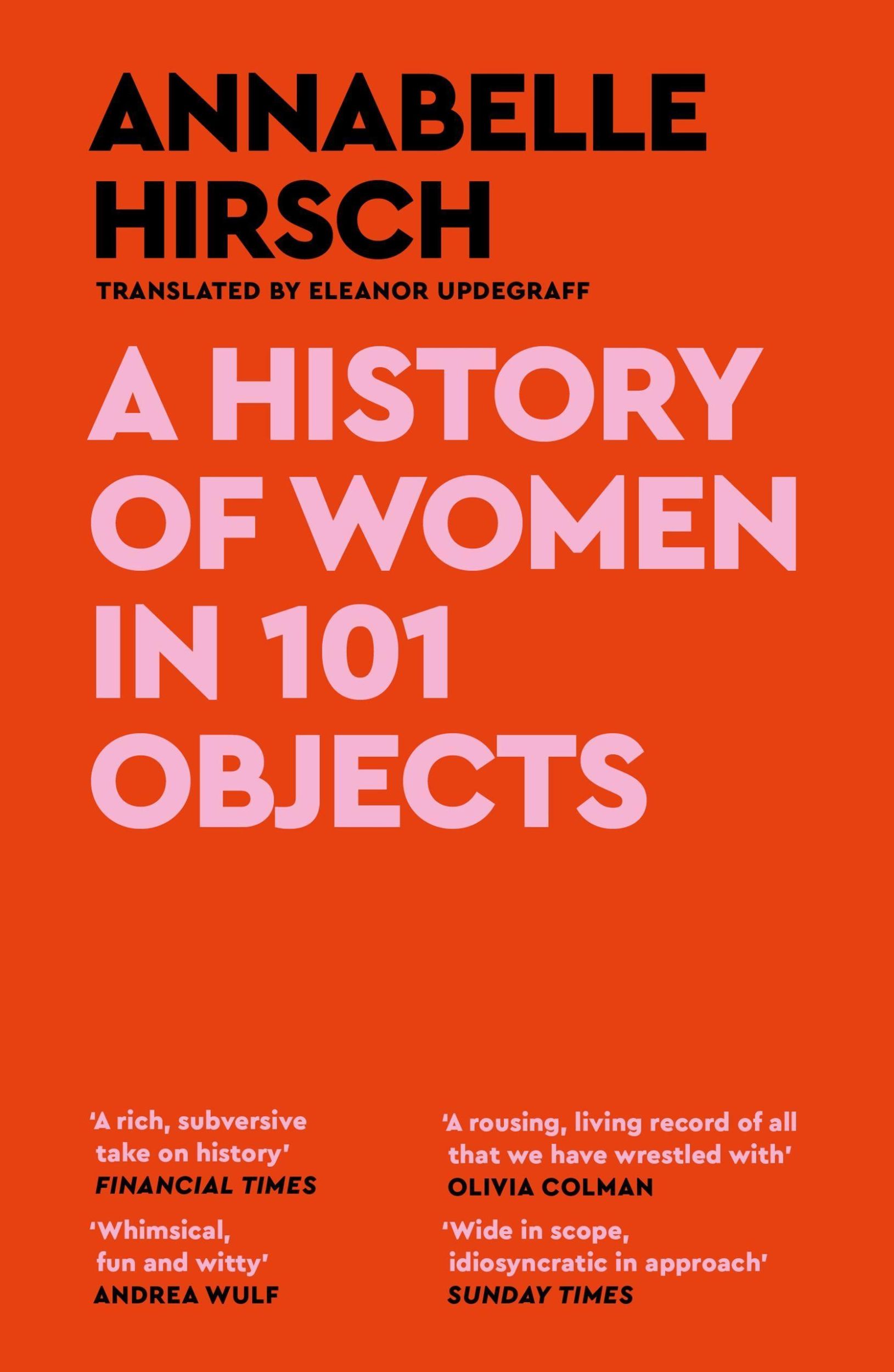 Cover: 9781837260416 | A History of Women in 101 Objects | A walk through female history