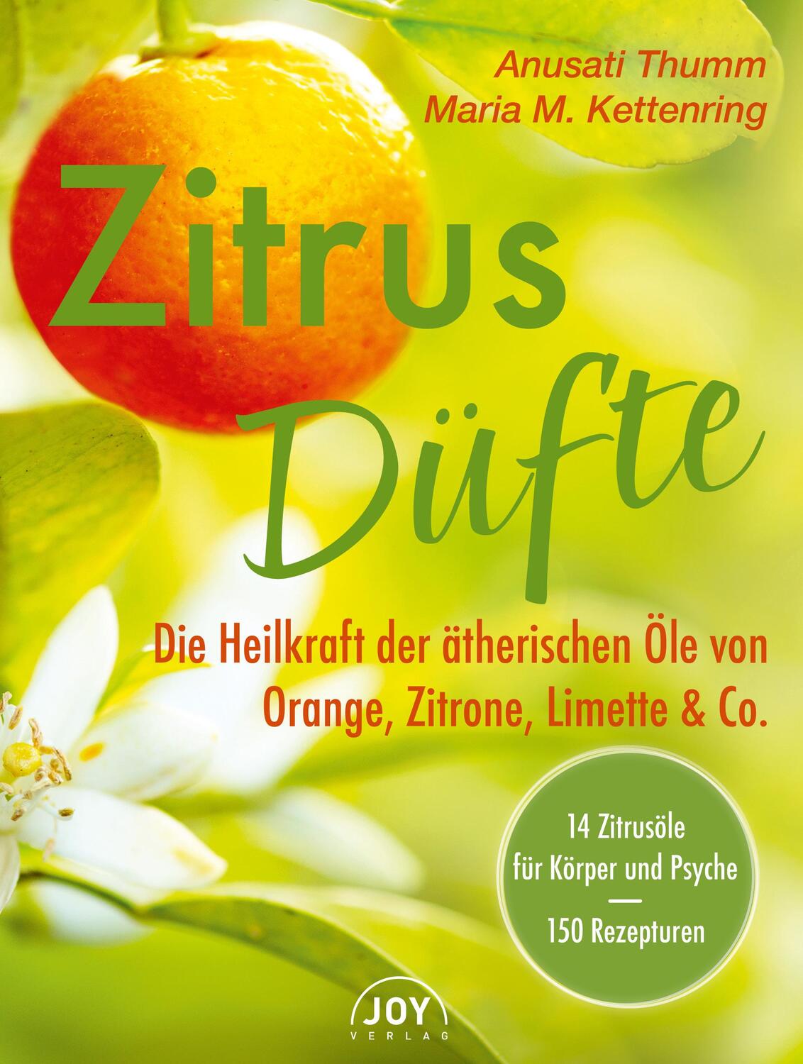 Cover: 9783961990146 | Zitrusdüfte | Anusati Thumm (u. a.) | Taschenbuch | Deutsch | 2021