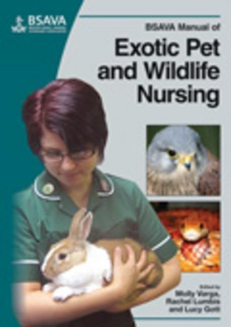 Cover: 9781905319350 | BSAVA Manual of Exotic Pet and Wildlife Nursing | Molly Varga (u. a.)