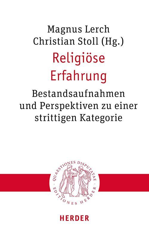 Cover: 9783451023330 | Religiöse Erfahrung | Magnus Lerch (u. a.) | Taschenbuch | 324 S.