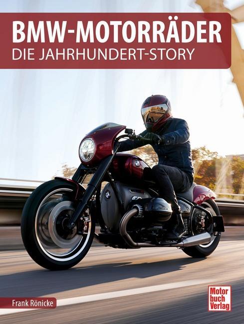 Cover: 9783613044951 | BMW-Motorräder | Die Jahrhundert-Story | Frank Rönicke | Buch | 288 S.