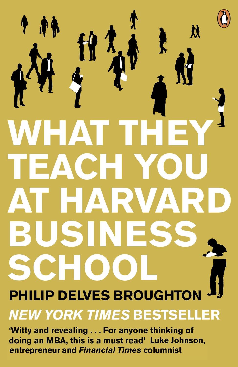 Cover: 9780141046488 | What They Teach You at Harvard Business School | Broughton | Buch