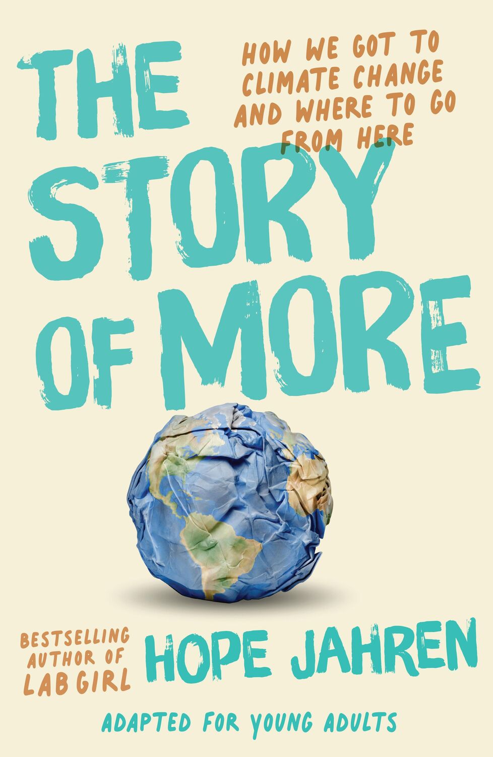 Cover: 9780593381151 | The Story of More (Adapted for Young Adults) | Hope Jahren | Buch