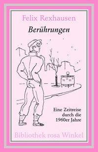 Cover: 9783935596312 | Berührungen | Felix Rexhausen | Taschenbuch | 216 S. | Deutsch | 2003
