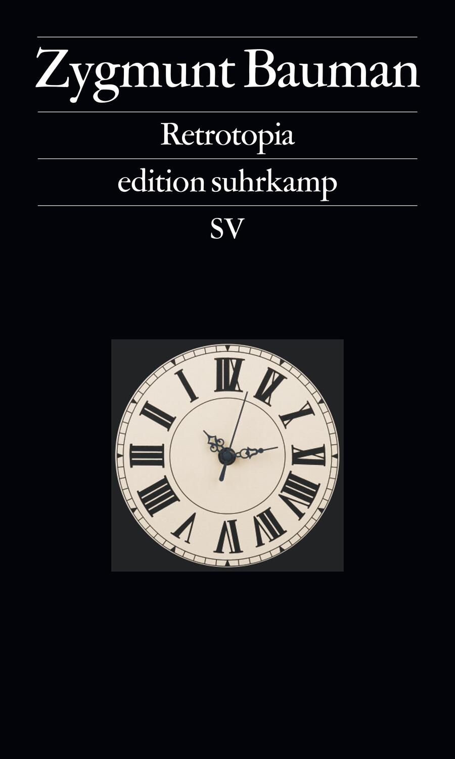 Cover: 9783518073315 | Retrotopia | Zygmunt Bauman | Taschenbuch | edition suhrkamp | Deutsch