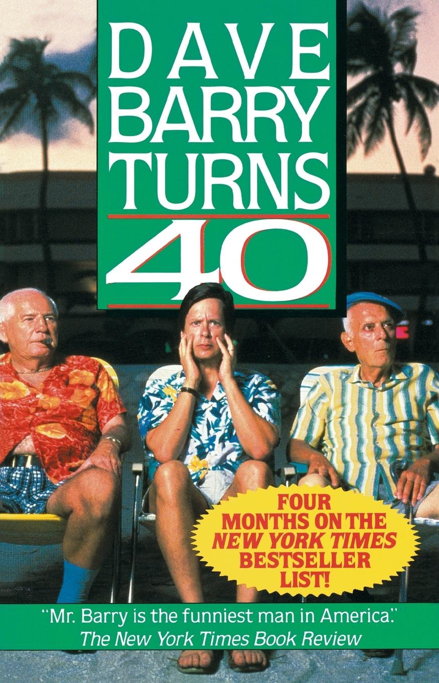 Cover: 9780449905876 | Dave Barry Turns Forty | Dave Barry | Taschenbuch | Englisch | 1991