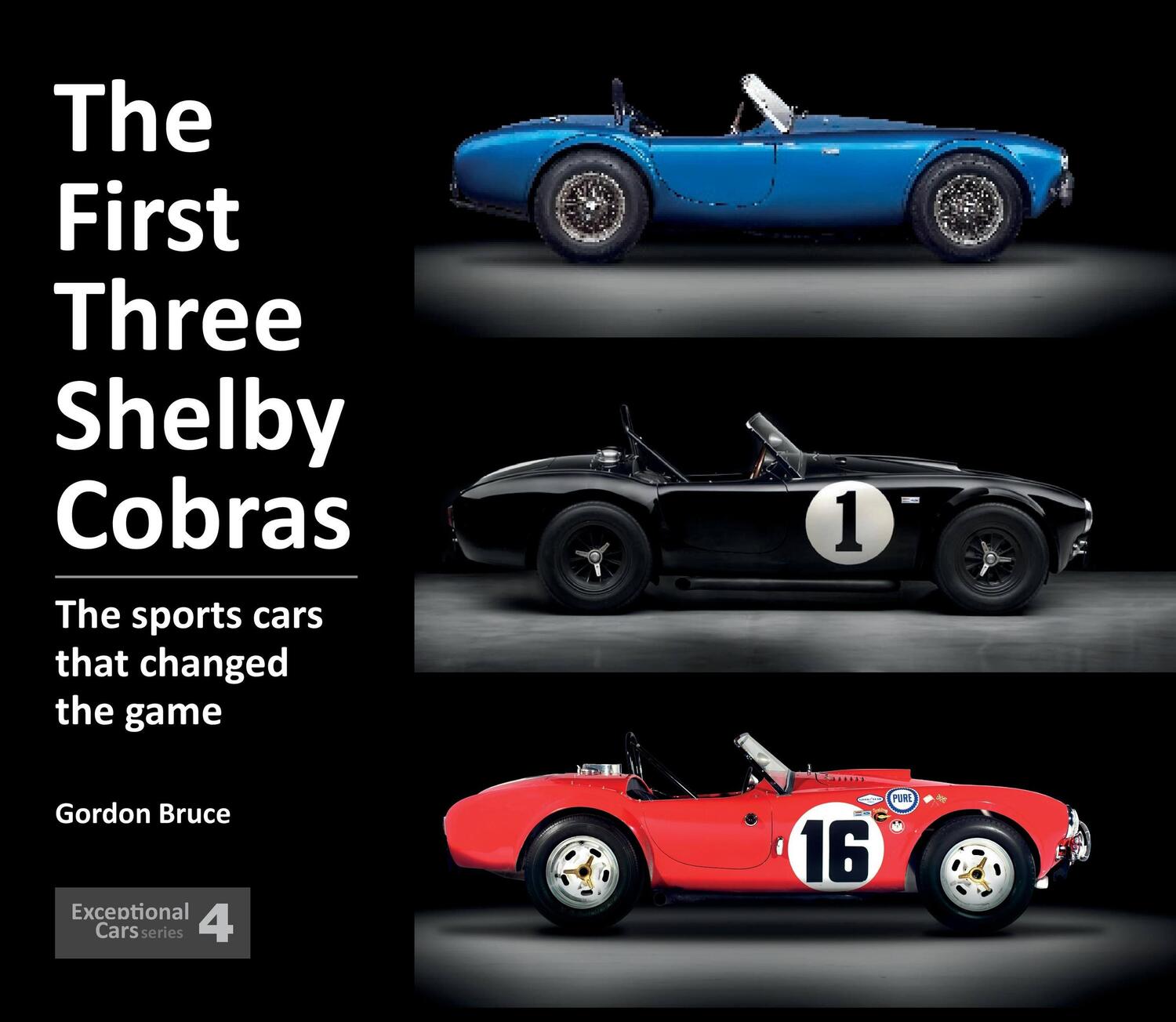 Cover: 9781907085550 | The First Three Shelby Cobras | The Sports Cars That Changed the Game