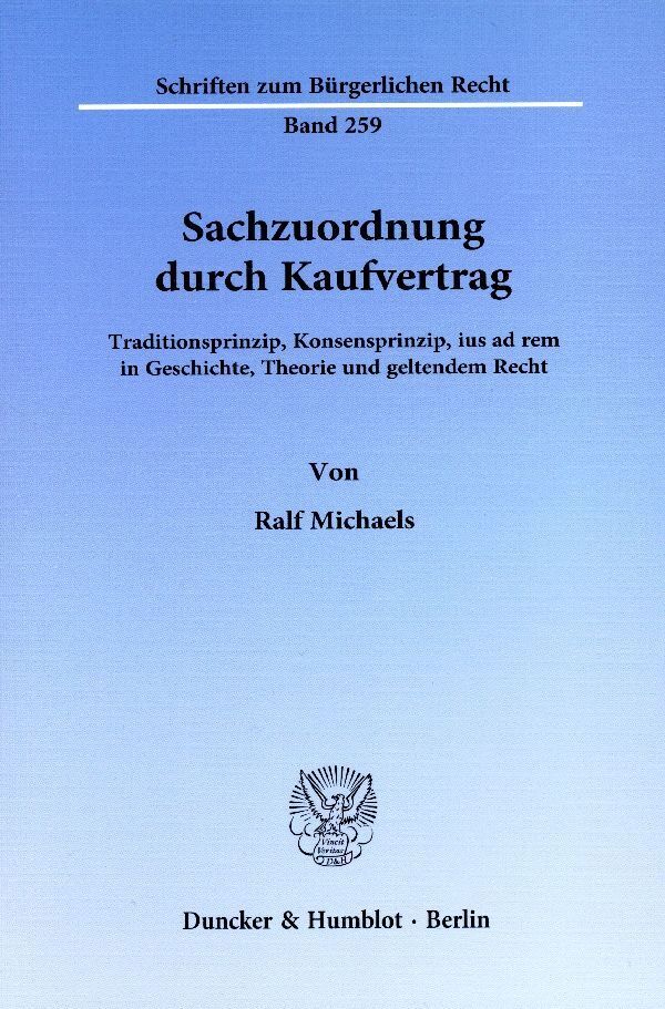 Cover: 9783428105304 | Sachzuordnung durch Kaufvertrag. | Ralf Michaels | Taschenbuch | 2001