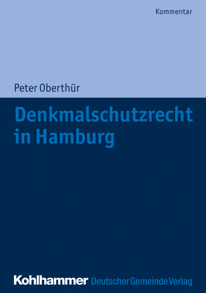 Cover: 9783555021195 | Denkmalschutzrecht in Hamburg | Peter Oberthür | Taschenbuch | 2020