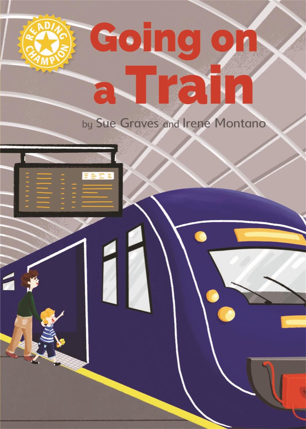 Cover: 9781445176802 | Reading Champion: Going on a Train | Sue Graves | Taschenbuch | 2022