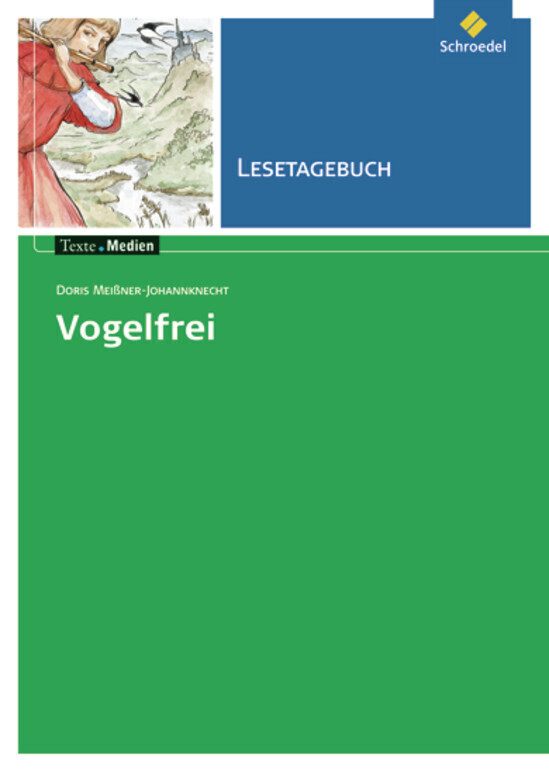 Cover: 9783507473454 | Doris Meißner-Johannknecht 'Vogelfrei', Lesetagebuch | Broschüre