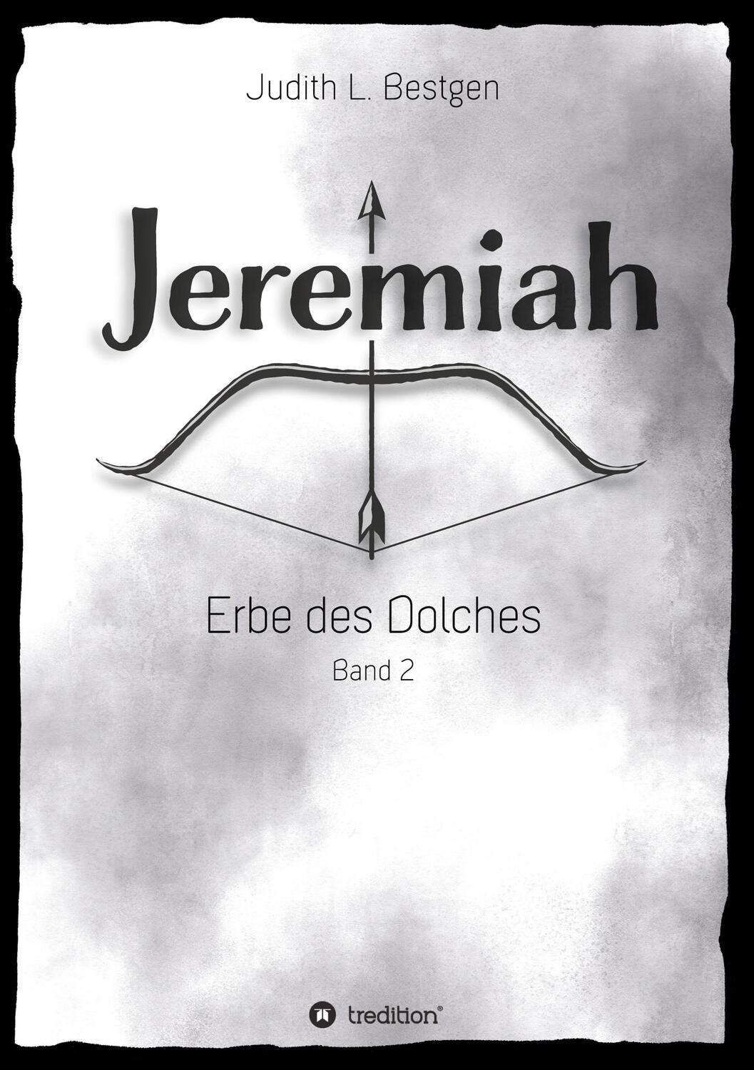 Cover: 9783347506541 | Jeremiah | Erbe des Dolches | Judith L. Bestgen | Buch | Deutsch