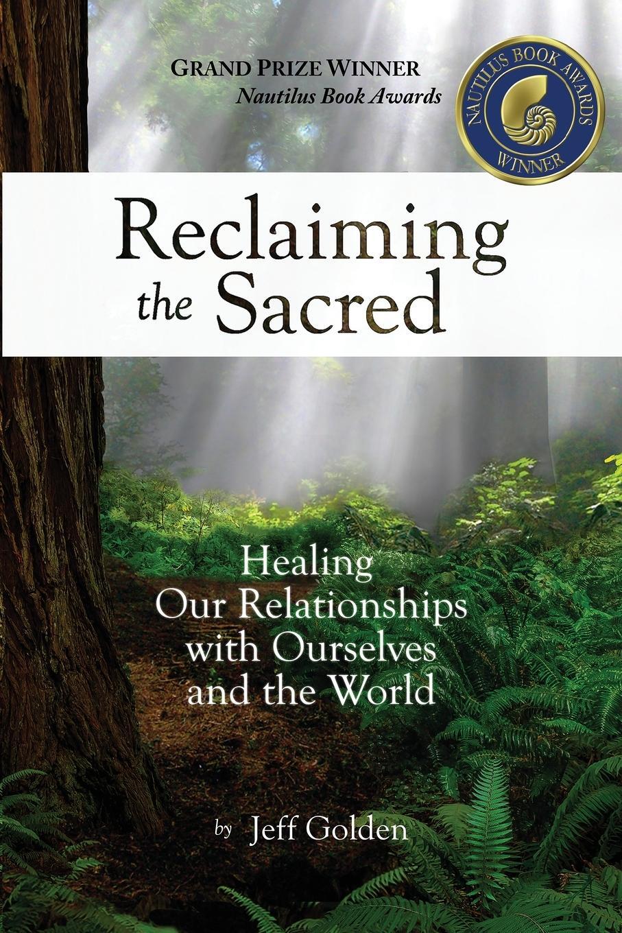 Cover: 9798986725420 | Reclaiming the Sacred | Jeff Golden | Taschenbuch | Paperback | 2023