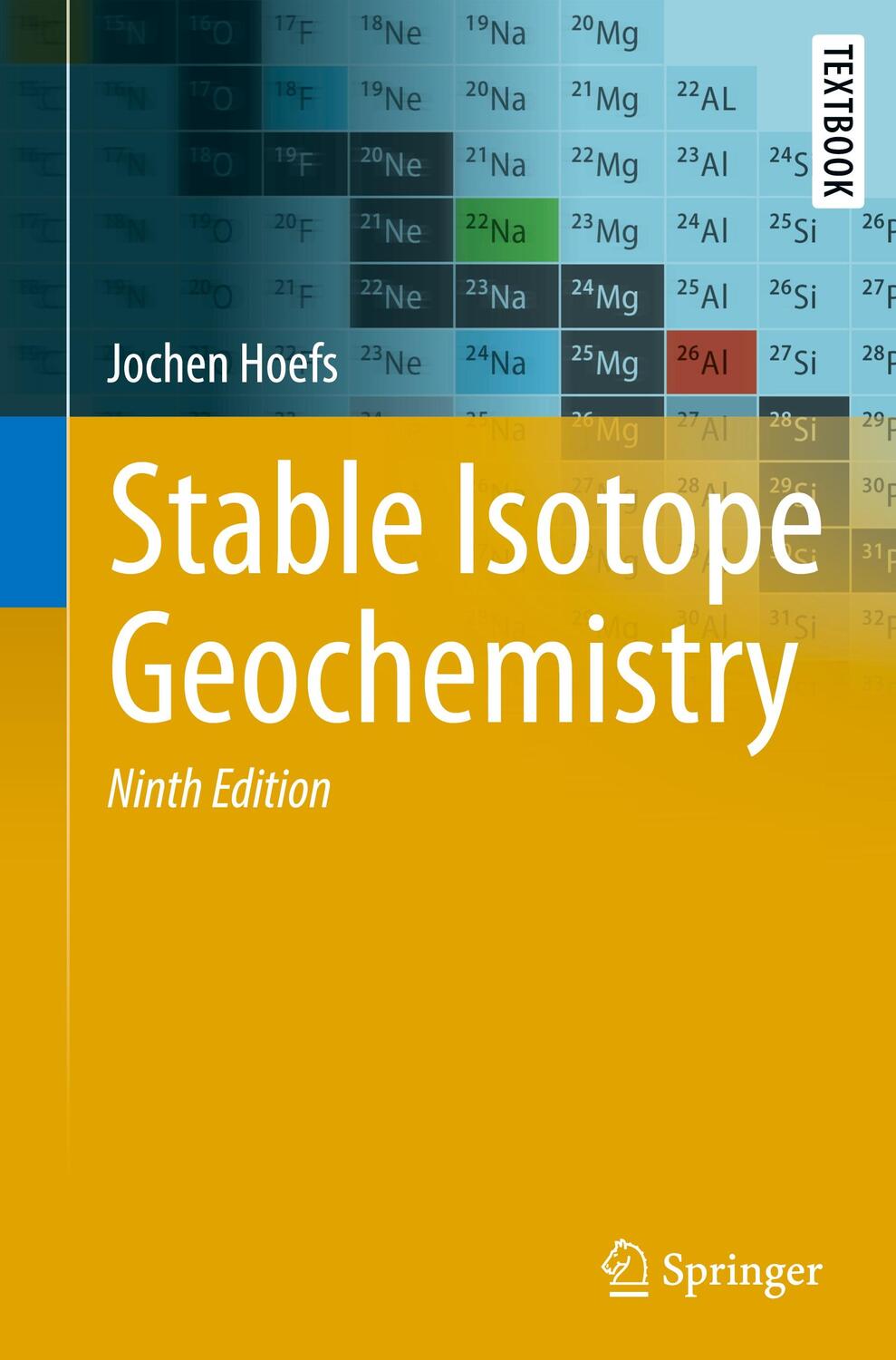 Cover: 9783030776916 | Stable Isotope Geochemistry | Jochen Hoefs | Buch | Englisch | 2021