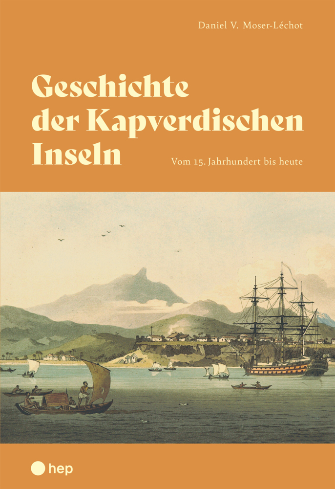 Cover: 9783035519228 | Geschichte der Kapverdischen Inseln | Vom 15. Jahrhundert bis heute