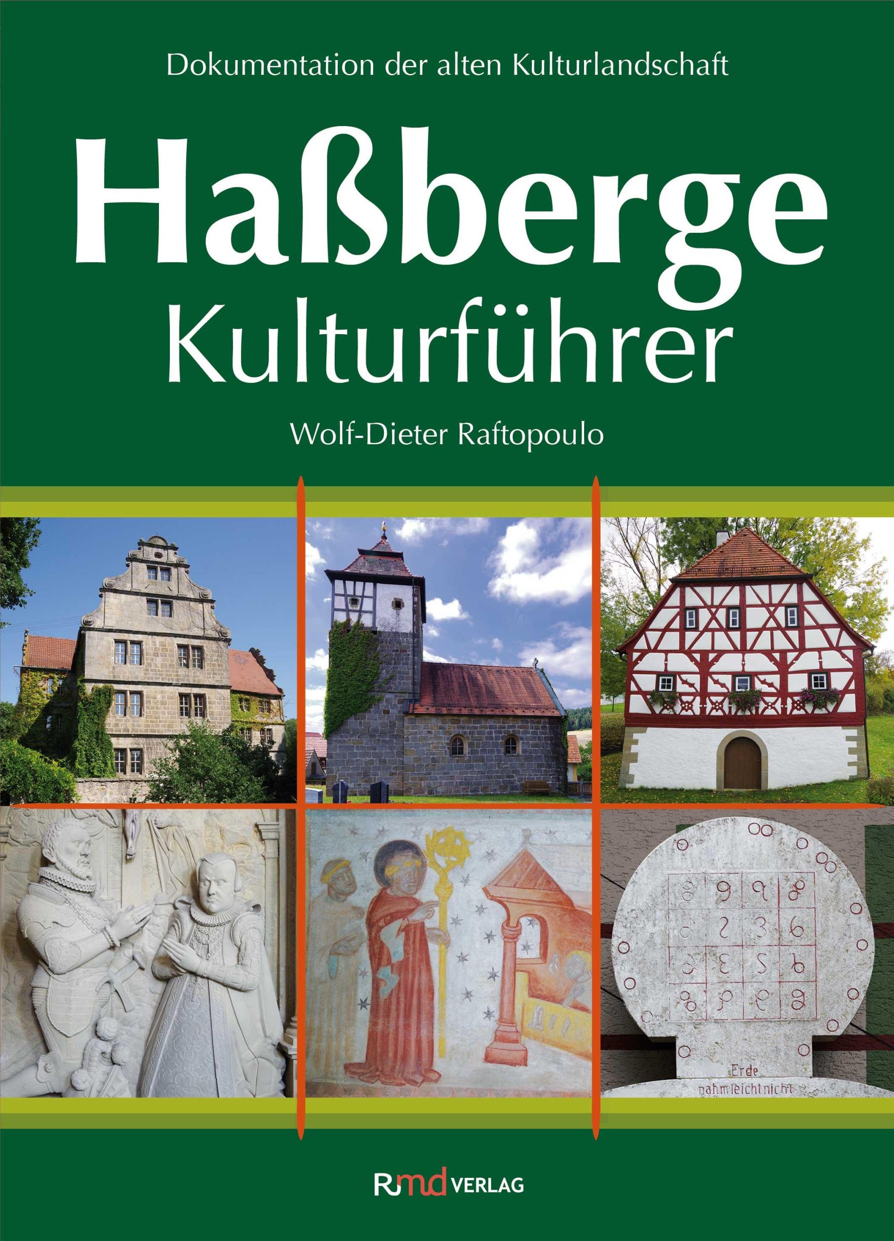 Cover: 9783982216690 | Haßberge Kulturführer | Dokumentation der alten Kulturlandschaft