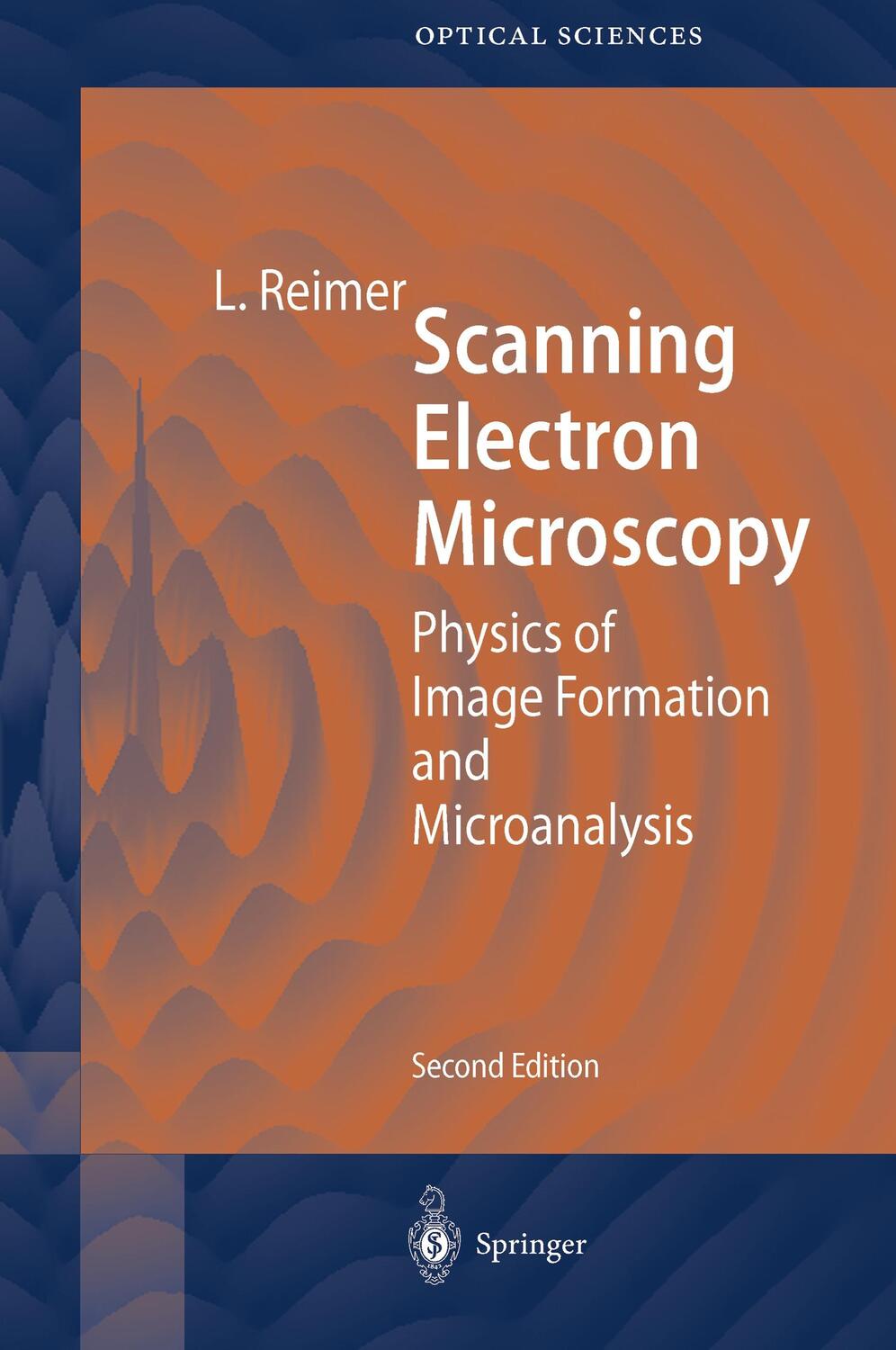 Cover: 9783540639763 | Scanning Electron Microscopy | Ludwig Reimer | Buch | Englisch | 1998
