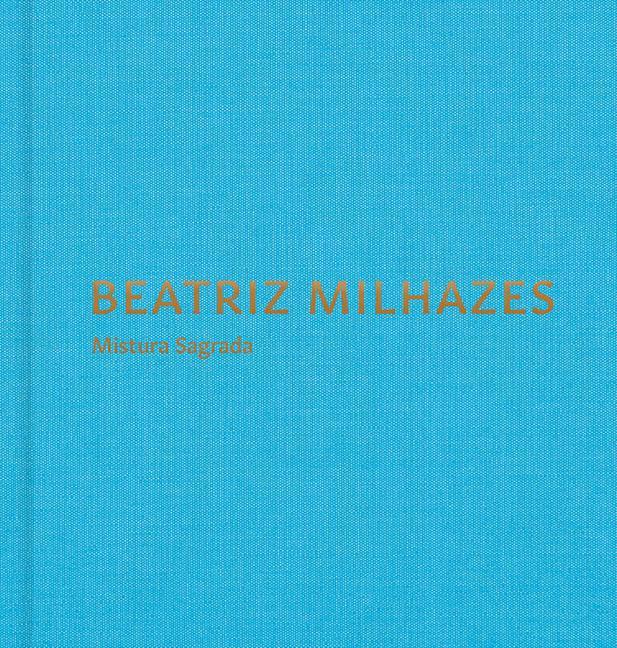 Cover: 9781948701617 | Beatriz Milhazes: Mistura Sagrada | Buch | Englisch | 2023