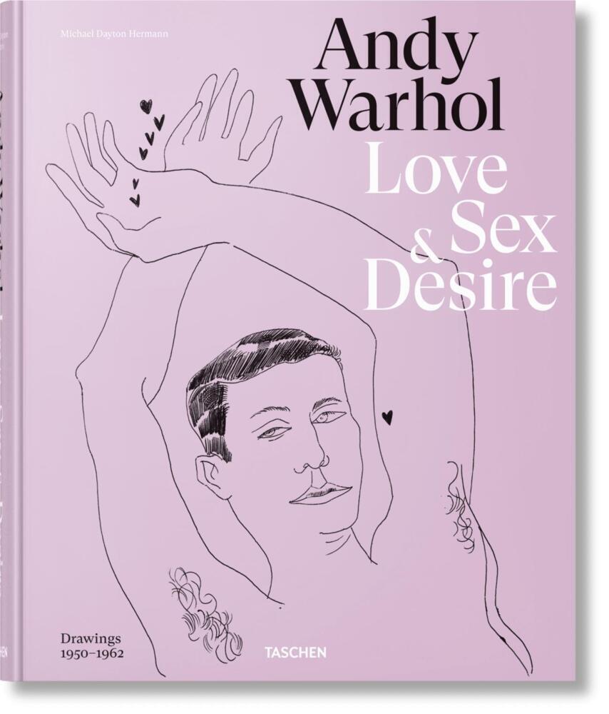 Cover: 9783836574471 | Andy Warhol. Love, Sex, and Desire. Drawings 1950-1962 | Buch | 392 S.