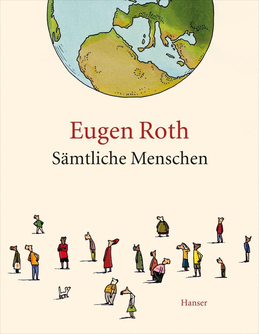 Cover: 9783446240377 | Sämtliche Menschen | Eugen Roth | Buch | Deutsch | 2013 | Hanser, Carl