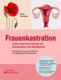 Cover: 9783902647313 | Frauenkastration - Leben nach dem Verlust von Gebärmutter und...