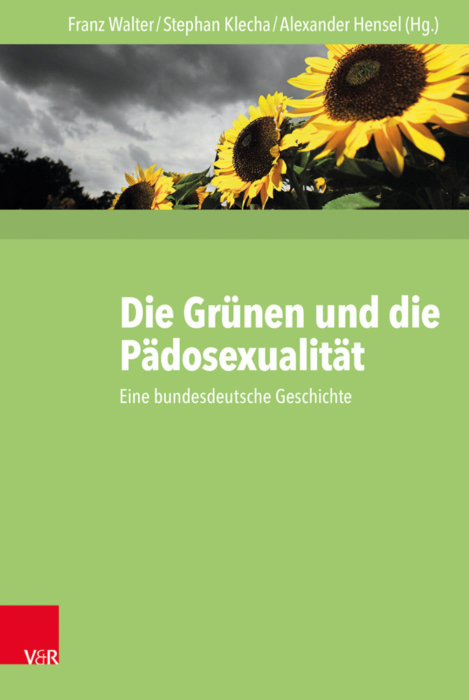 Cover: 9783525300558 | Die Grünen und die Pädosexualität | Eine bundesdeutsche Geschichte