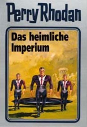 Cover: 9783811820777 | Perry Rhodan - Das heimliche Imperium | William Voltz | Buch