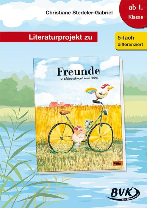 Cover: 9783867406789 | Literaturprojekt zu Freunde | Christiane Stedeler-Gabriel | Buch
