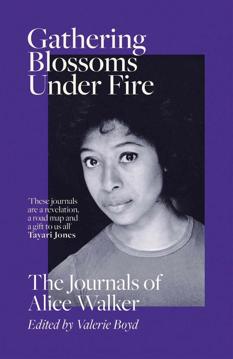 Cover: 9781780228273 | Gathering Blossoms Under Fire | The Journals of Alice Walker | Walker