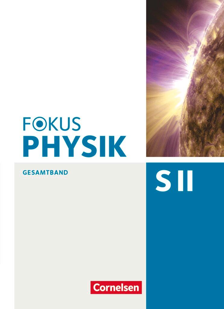 Cover: 9783060155552 | Fokus Physik Sekundarstufe II. Gesamtband. Westliche Bundesländer...