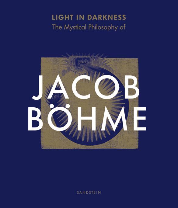 Cover: 9783954984879 | Light in Darkness | The Mystical Philosophy of Jacob Böhme | Buch