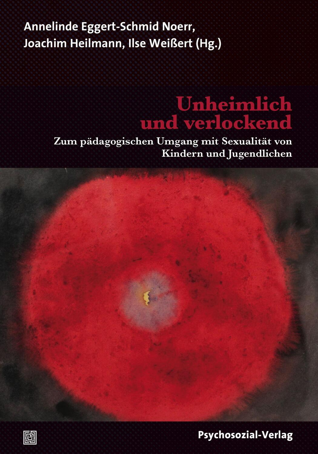 Cover: 9783837927191 | Unheimlich und verlockend | Annelinde Eggert-Schmid Noerr (u. a.)