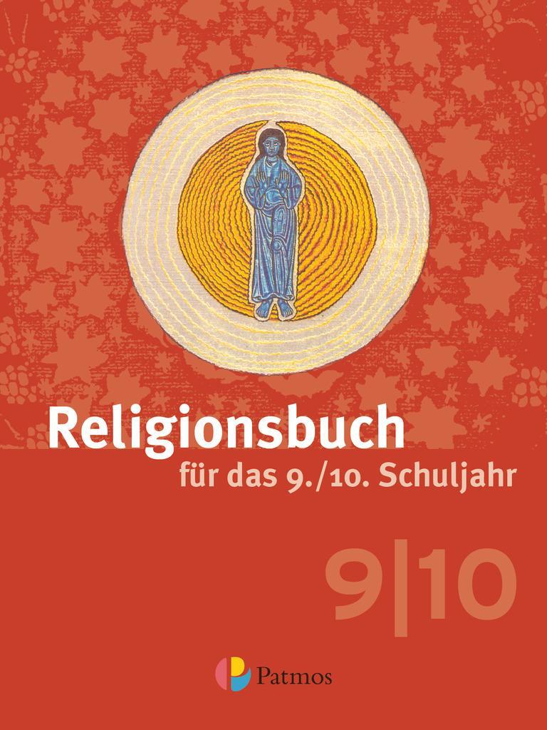 Cover: 9783762703648 | Religionsbuch für das 9./10. Schuljahr - Neuausgabe | Taschenbuch
