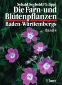 Cover: 9783800133154 | Die Farn- und Blütenpflanzen Baden-Württembergs 04 | Sebald (u. a.)