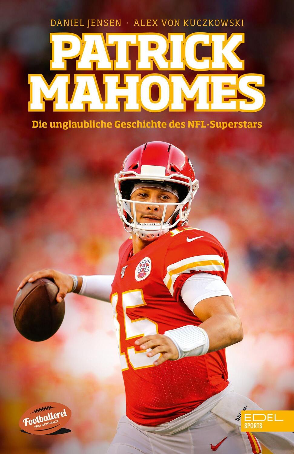 Cover: 9783985880300 | Patrick Mahomes - Die unglaubliche Geschichte des NFL-Superstars